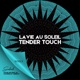 Tender Touch Single