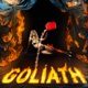 GOLIATH feat Umthakathi Kush Single