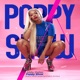 Poppy Show Single