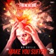 Make You Suffer Single