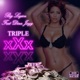 Triple XXX Single feat Dina Jayy Single