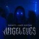 Angel Eyes feat Laer Xirtam Single