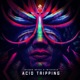 Acid Tripping Single
