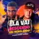 Ela Vai Descendo Vai Rebolando Single