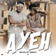 AYEH feat Rim Ka Single