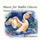 Music for Ballet Class Volume 3