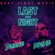Last Night feat Divine Single