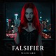 Falsifier Single