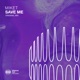 Save Me Single