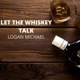 Let the Whiskey Talk Single