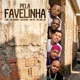 Pela Favelinha feat Mc Pai Single