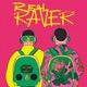 Real Raver Single