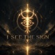 I See The Sign Single