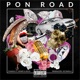 Pon Road Single