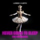 Never Going to Sleep The Nutcracker Extended Mix Single