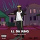 I L Da King