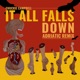 It All Falls Down Single