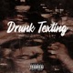 Drunk Texting Single