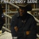 The Cowboy Slide Single
