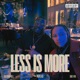 Less Is More EP