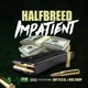 Impatient feat Ant D O G Big Coop Single
