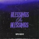 Blessings On Blessings feat Greed MC Slowed Single