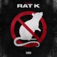 Rat K Come Down 2 It Single