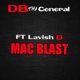 Mac Blast feat Lavish D Single