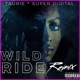 WILD RIDE SUPERMIX Single