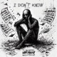 I Don t Know Single