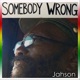 Somebody Wrong Single