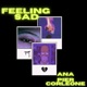 Feeling Sad feat Ana Single