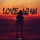 Love Again Single