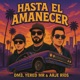 Hasta el amanecer feat DM3 Arje Rios Single