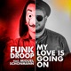 My Life Is Going On feat Miguel Schönmann Single