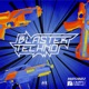 Blaster Techno EP