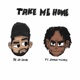 Take Me Home feat James Tavarus Single
