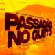 Passadão No Gueto feat Mc Robs Single