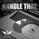 Handle That feat Tukaine Pieter T Justin Wellington Mr Grin Red Ville Hawstyle Single