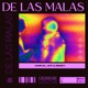 DE LAS MALAS Single