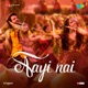 Aayi Nai From Stree 2 Single