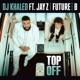 Top Off feat JAY Z Future Beyoncé Single