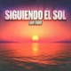 Siguiendo El Sol Single
