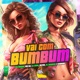 Vai Com Bum Bum feat Mc Brunin Dj Mmo Single
