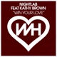Win Your Love feat Kathy Brown Single