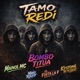 Tamo Redi feat Mainol Mc NIÑO RAIDY Bombo Titua El Forta La F Baby Ice La Elite Monkey Black Remix Single