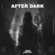 After Dark Single