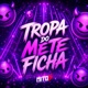 Tropa Do Mete Ficha Single