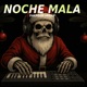 Noche Mala Single