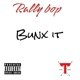 BUNX IT Single